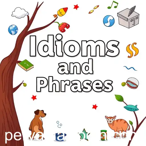 Unlocking the Power of Words: Exploring 'Idioms and Phrases' in Peryaplay