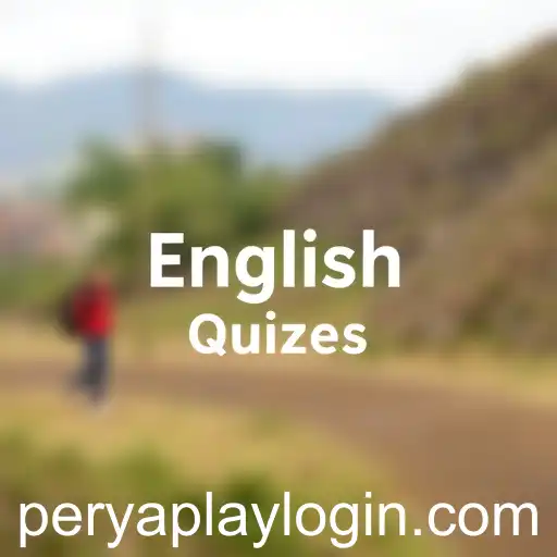 Exploring the 'English Quizzes' Category on Peryaplay: A Gateway to Language Mastery